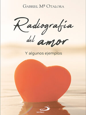 cover image of Radiografía del amor